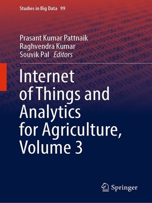 cover image of Internet of Things and Analytics for Agriculture, Volume 3